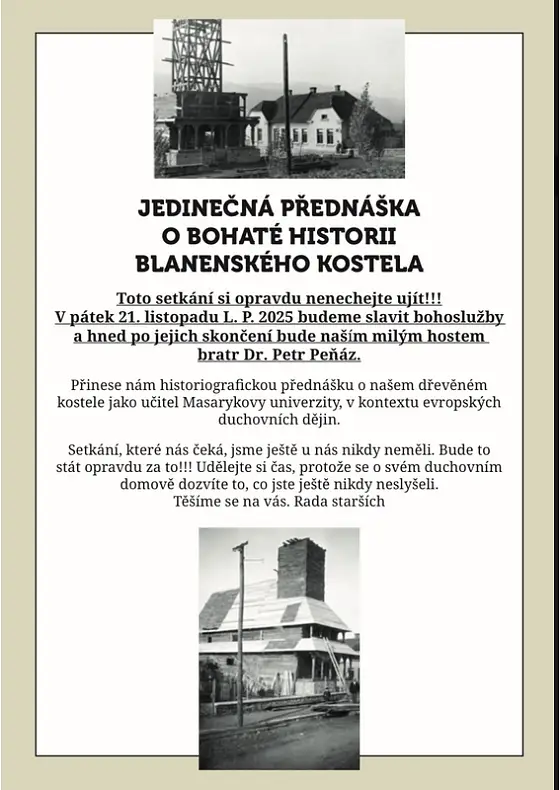 foto k akci: Jedinečná přednáška o bohaté historii Blanenského Dřevěného kostela