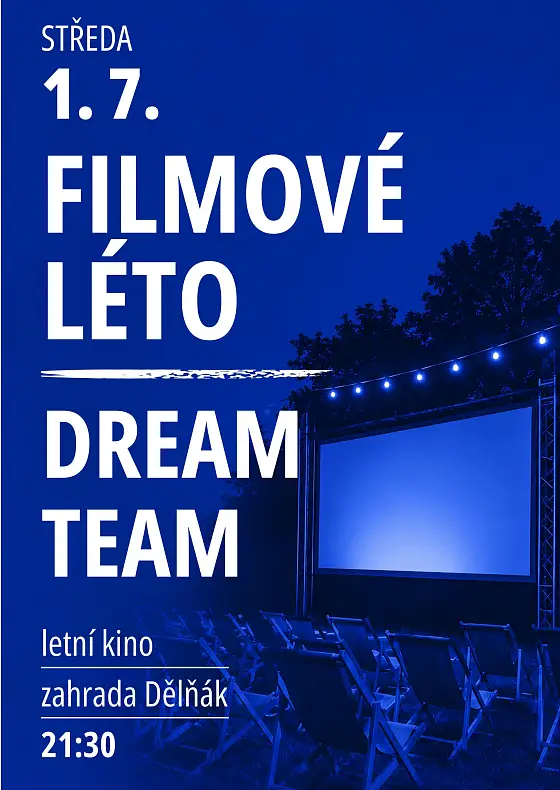 foto k akci: FILMOVÉ LÉTO – DREAM TEAM