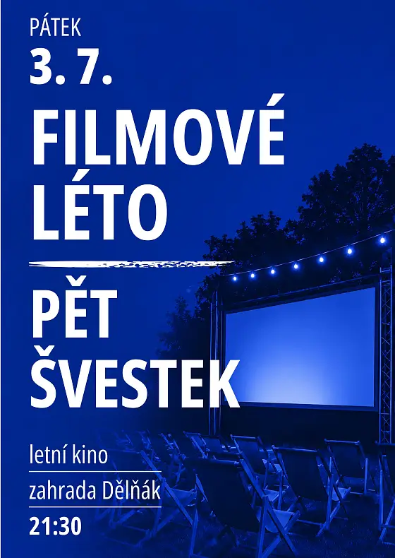 foto k akci: FILMOVÉ LÉTO – PĚT ŠVESTEK