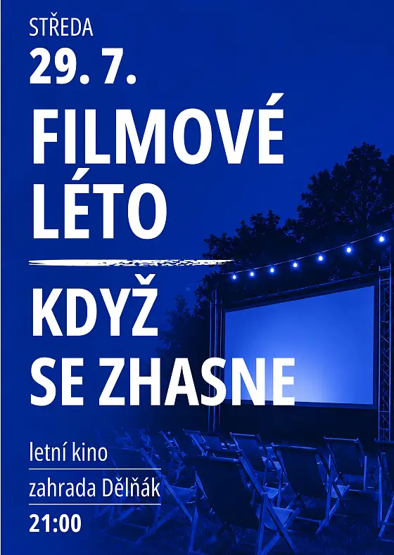 foto k akci: FILMOVÉ LÉTO – KDYŽ SE ZHASNE