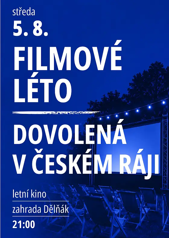 foto k akci: FILMOVÉ LÉTO – DOVOLENÁ V ČESKÉM RÁJI