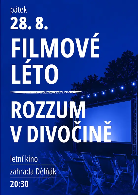 foto k akci: FILMOVÉ LÉTO – ROZZUM V DIVOČINĚ
