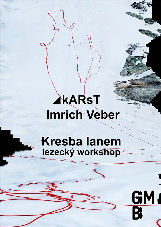 foto k akci: ◢ kARsT Imrich Veber / Kresba lanem / lezecký workshop
