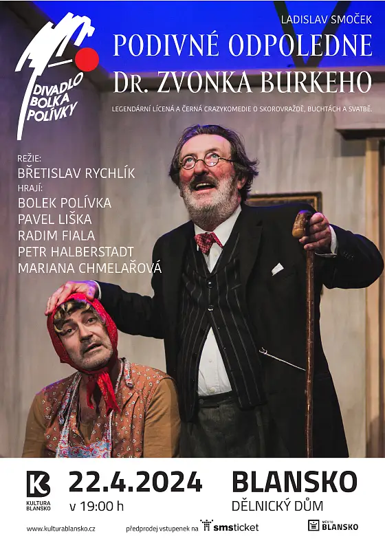 foto k akci: PODIVNÉ ODPOLEDNE DR. ZVONKA BURKEHO – Divadlo Bolka Polívky